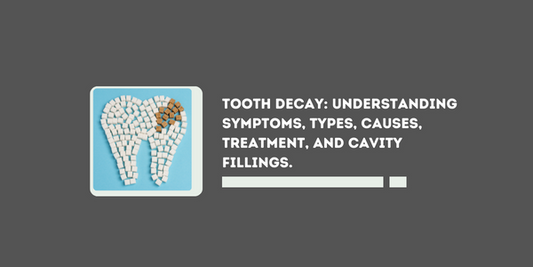 Tooth decay and its symptoms, causes and treatment in India
