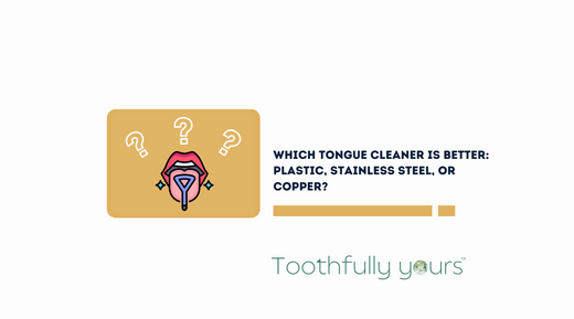 Which Tongue Cleaner is Better: Plastic, Stainless Steel, or Copper?